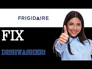 How To Fix Frigidaire Dishwasher Not Drying Dishes (2025)