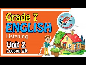 Grade 7 English Language [ Unit 2--Lesson 04] 🇱🇰 🌳🍒🍀🌿🍄