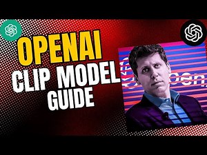 Mastering OpenAI CLIP Model & Practical Usage Tutorial
