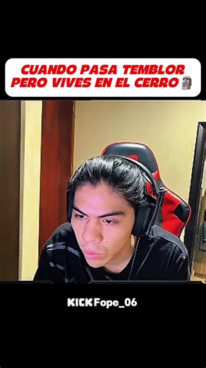 Cuando ocurre un temblor en el cerro