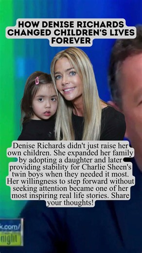 How Denise Richards Changed Children's Lives Forever #story
