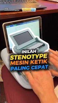 Mesin Ketik Tercepat di Dunia, Stenotype