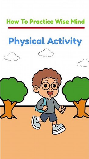 How To Practice Wise Mind #4 Physical Activity - Wise Mind DBT Skill-Mindfulness Skills #wisemind