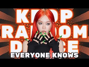 KPOP RANDOM PLAY DANCE 2025 |EVERYONE KNOWS| 15 min