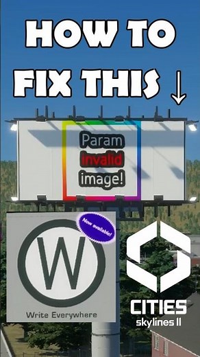 CITIES SKYLINES 2 FIX BROKEN IMAGES #citiesskylines2 #guide #tutorial #modded #writeeverywhere