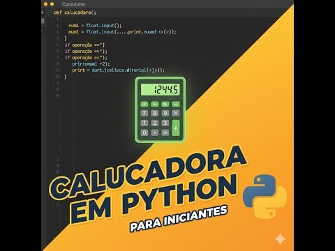 Criando calculadora em Python do zero, com explicação, para iniciantes