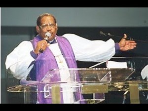 Bishop G.E. Patterson "Living The Abundant Life "