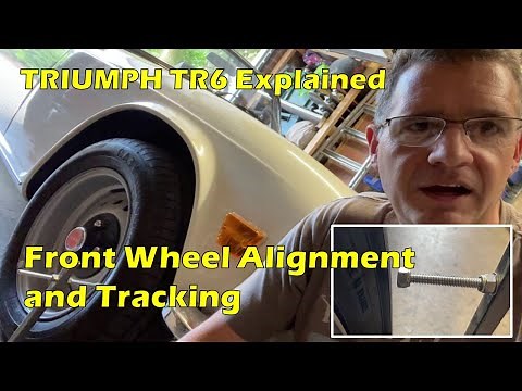 Triumph TR6 Front Wheel Alignment and Tracking