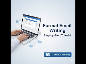 How to Write & Send a Formal Email | Professional Email Writing Tutorial | IT Skills Academy