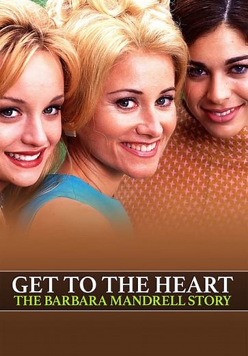 Get to the Heart: The Barbara Mandrell Story (1997)