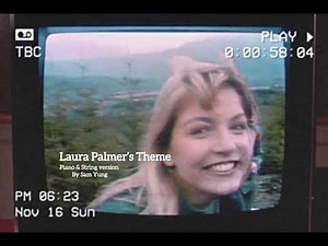 Laura Palmer’s Theme (Piano & String Version) - Twin Peaks - by Sam Yung