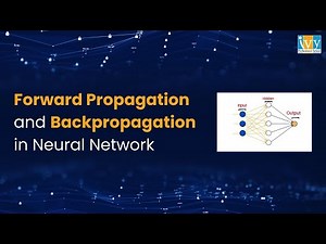 Forward Propagation and Backward Propagation | Neural Networks Tutorial for Beginners