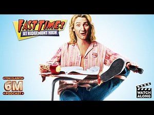 Fast Times at Ridgemont High (1982) Watch-Along | Spicoli Forever!