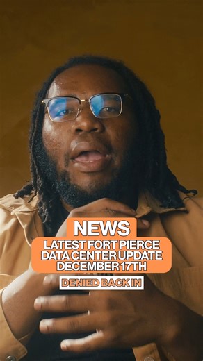 $13B Fort Pierce data center denied Oct still hasn't resubmitted (developers haven't indicated when, most likely not Jan). St. Lucie studying Virginia county with data centers (tax revenue 38% of total, require massive infrastructure/electricity/water). Planning & Zoning voted 4-2 deny 1,200-acre project (largest private investment county history, 6K construction jobs, 300-400 permanent jobs). What killed it: traffic concerns, $9M stormwater runoff without permits, 80-ft buildings incompatible w