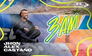 3AM - Jhon Alex Castaño (Video Oficial) | Jhon Alex Castaño