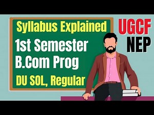 1st Semester B.Com Prog Syllabus | NEP UGCF 2022-23 | DU SOL, Regular, NCWEB.