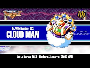 The Lore of Mega Man 7’s CLOUD MAN (Metal Heroes)
