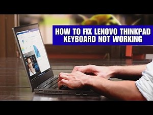 How to Fix Lenovo ThinkPad Keyboard Not Working (Full Tutorial)