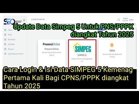 Cara Login isi & Update Data SIMPEG 5 Kemenag Pertama Kali untuk CPNS/PPPK baru diangkat Tahun 2025