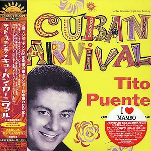 Tito Puente And His Orchestra - Cuban Carnival