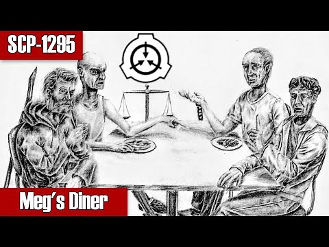 SCP Decoded Reading: SCP-1295 Meg's Diner