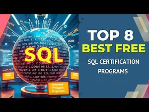8 Best Free SQL Certification Programs to Boost Your Career