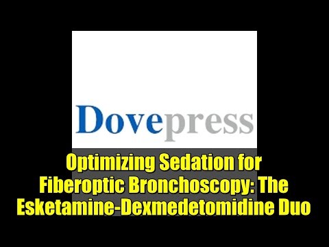 Optimizing Sedation for Fiberoptic Bronchoscopy: The Esketamine-Dexmedetomidine Duo