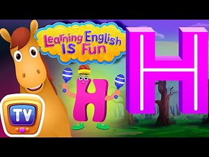 Letter “H” Song - Reading fun for Kids! - Videos For Kids