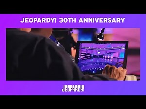 Jeopardy! | 30th Anniversary | Inside Look | JEOPARDY!
