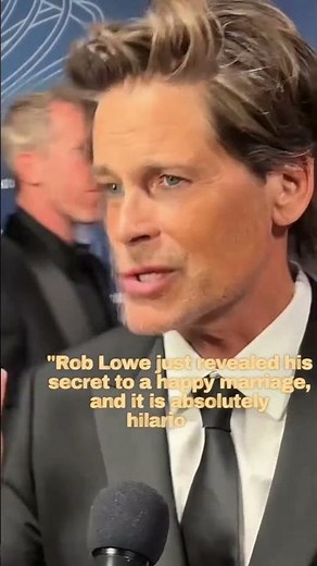 Rob Lowe’s HILARIOUS Secret To Marriage! ߘ #roblowe