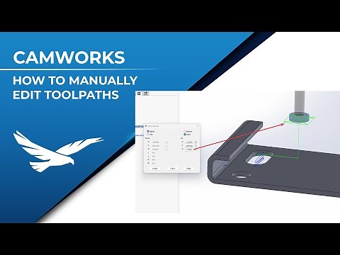 Manually Editing Toolpaths in CAMWorks