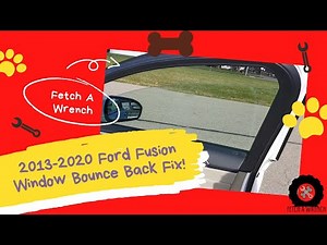 2013-2020 Ford Fusion Window Bounce Back Fix
