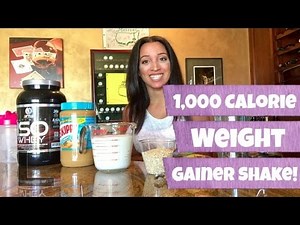 1,000 CALORIE WEIGHT GAINER SHAKE!