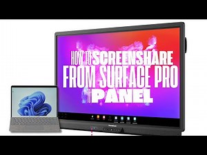How to Screenshare from Surface Pro to Panel