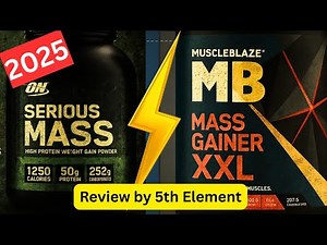 ON Serious Mass vs. MuscleBlaze XXL Mass Gainer | Full Comparison & Review