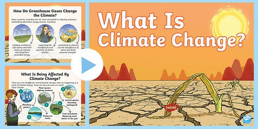 Year 5/6 What is Climate Change? PowerPoint