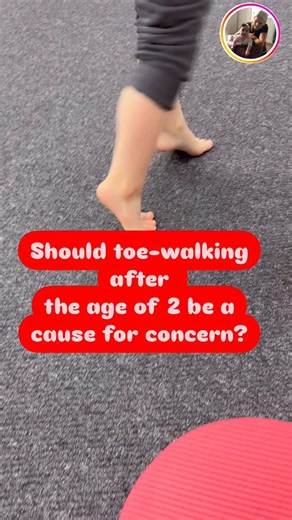 4.9K views · 28 reactions | Should toe-walking after the age of 2 be...