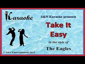 S&N Karaoke - The Eagles - Take It Easy