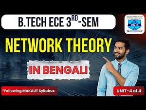 NETWORK THEORY UNIT-4 | MAKAUT | B.TECH | ELECTRONICS ENGINEERING | ECE