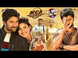 MCA Telugu Full Movie 4K | Without Songs | Nani | Sai Pallavi | Bhumika | DSP | Dil Raju | TFN