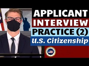 N-400 Applicant Interview Practice 2 (Question & Answer Oral Test) U.S. Citizenship
