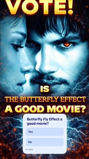 Is The Butterfly Effect A Good Movie? #movies #poll