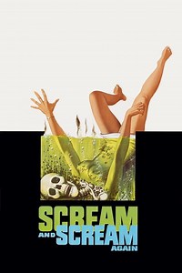 Scream and Scream Again Summary, Trailer, Cast, Where to Watch and More
