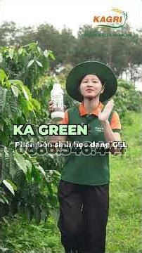 Phân Bón Sinh Học Kagreen | Hotline: 0886.546.444 #nongnghiep #phanbon
