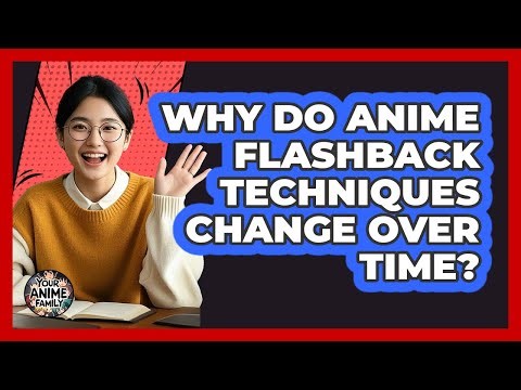 Why Do Anime Flashback Techniques Change Over Time? - Your Anime Family