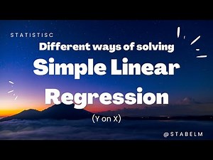 Least square regression - Different ways of solving simple linear regression (Y on X)