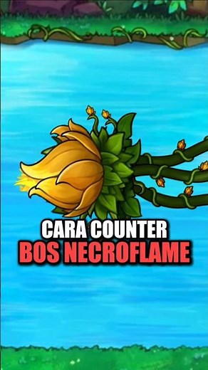 Cara Counter Bos Zombie Necroflame di PVZ FUSION #pvzfusion