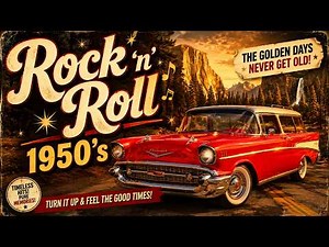 Rock 'n' Roll 1950's 🎸 Best Golden Oldies Songs | Classic Rock and Roll Hits & 50s Music Playlist