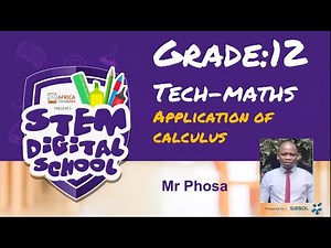 Grade 12 - Technical Mathematics | Application of Calculus