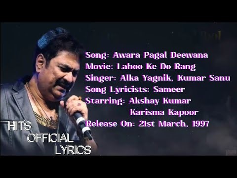 Awara Pagal Deewana - LYRICS | Kumar Sanu | Alka Yagnik | Laho Ke Do Rang ‪@HitsOfficiallyrics‬